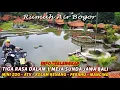 Lagu RUMAH AIR BOGOR BUKA LAGI ! 💥 Konsep Baru 3 Rasa Jawa-Sunda-Bali