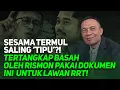 Lagu SESAMA TERMUL SALING 'TIPU'?! TERTANGKAP BASAH OLEH RISMON PAKAI DOKUMEN INI UNTUK LAWAN RRT!
