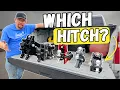 5 Hitches-Which One Is The Right Fit