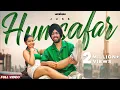 Download Lagu HUMSAFAR (Official Video) Juss x MixSingh