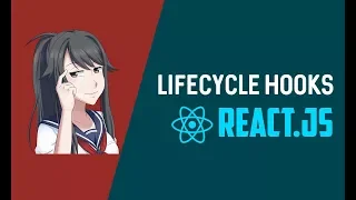 React Component Lifecycle Hooks Methods
