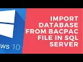How to Import bacpac file in SQL Server