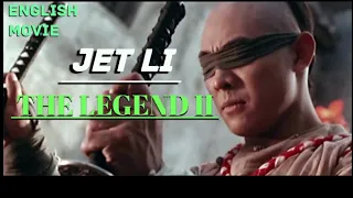 JET LI THE LEGEND 2 English Full Movies Best Action Movies English JETLI 