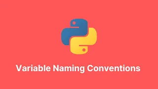 Variable Naming Conventions - Python Course 2024