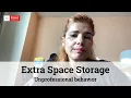 Extra Space Storage Reviews - Unprofessional behavior