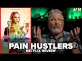 Pain Hustlers 2023 Netflix Movie Review