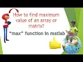 max function in matlab Matrices Matlab