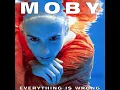 Moby - When It's Cold I'd Like to Die