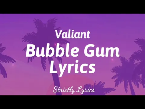 Download MP3 Valiant - Bubble Gum Lyrics Dutty Money Riddim | Strictly Lyrics