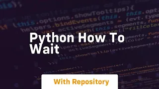 python how to wait