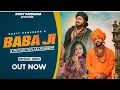 Download Lagu Rohit Sardhana || Baba Ji || Sandeep Chandel || Bharti Kapasiya || M.A.Ullawasiya|| hariyanvi song