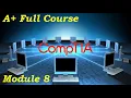 CompTIA A Full Course for Beginners - Module 8
