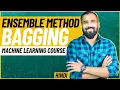Ensemble Method Bagging Bootstrap Aggregation l Machine Learning Course in Hindi