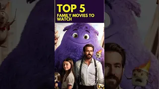 Top 5 Family Movies To Watch 