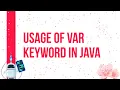 How to use var keyword in Java - Java 10 Feature