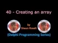 Delphi Programming Series 40 - Creating an array