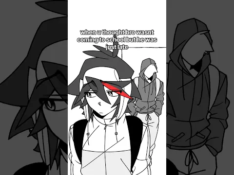 how r u late when u live 2 minutes away π#relatable #funny #anime #fyp #art #animation #artist