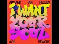 I Want Your Soul (AVH Rework)