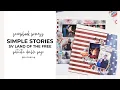 Create a Patriotic Double Page Layout with Simple Vintage Land of the Free