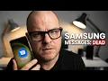 Samsung Messages is ly DEAD