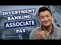 Investment Banking Associate Pay and Career