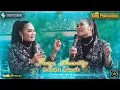 Lagu Basah Basah - All Artist - Nirwana Mandala Susy Arzetty - Ds Parean Girang Kandanghaur IM
