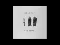 Selofan ~ Give Me A Reason
