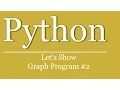 Let s Show - Python Tutorial