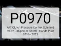 DTC P0970 Clutch Pressure Control Solenoid Valve C Open or Short - Honda Pilot 2016