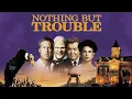 Nothing But Trouble 1991 Full movie Comedy Adventure Chevy Chase John Candy Dan Aykroyd Demi Moore