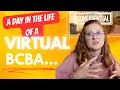 A Day in the Life of a Virtual BCBA What do we do all Day