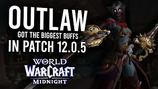 How to Play the New Outlaw Rogue in 12 0 5
