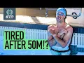 Why Am I Exhausted After Swimming 50m