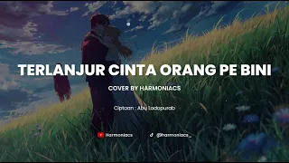 terlanjur cinta orang pe bini cover by harmoniacs