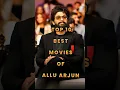 Download Lagu Top 10 Best Movies Of Allu Arjun | Must-Watch Films of Stylish Star #shorts