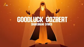 Goodluck Gozbert - Shukurani Lyrics | Best Tanzania Gospel Song | Gospel Music