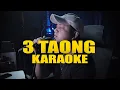Download Lagu Karaoke lagu ambon // 3 TAONG - Parthenos. (Nada pria)