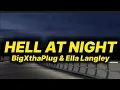 Download Lagu BigxthaPlug \u0026 Ella Langley - Hell At Night (lyrics)