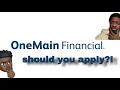 Do I accept a One Main Financial Loan Offer