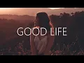 JERAN \u0026 ØRĒNDA - Good Life (Lyrics) feat. Levi Blue