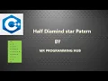 Half Diamond Star pattern in C