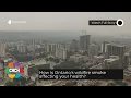 How is Ontario s wildfire smoke affecting your health