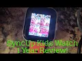 SyncUp Kids Watch 1 Year Review