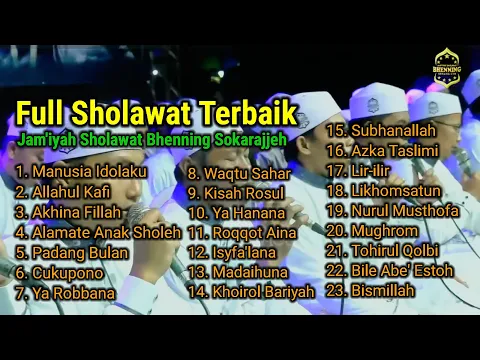 Download MP3 Full Sholawat Terbaik || Jam'iyah Sholawat Bhenning Sokarajjeh