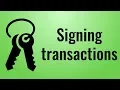 Signing transactions - Blockchain in Javascript part 4