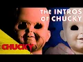 The Intros Of Chucky Chucky