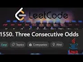 Three Consecutive Odds Solution Explained - LeetCode Java