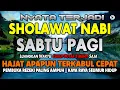 Download Lagu SHOLAWAT NABI MERDU SHOLAWAT JIBRIL PEMANGGIL REZEKI SELAWAT PALING MERDU PEMBUKA PINTU REZEKI
