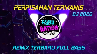 Download DJ PERPISAHAN TERMANIS TERBARU FULL BASS || DJ REMIX FULL BASS 2020-HYMN MP3