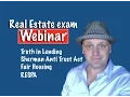 Fair Housing Act Sherman Anti Trust Act RESPA TILA Real Estate Exam Concepts Webinar